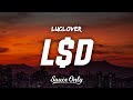 Luclover - L$d (Lyrics)