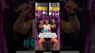 How to PROPERLY Use The Incline Chest Press Machine At Planet Fitness (Exercise Tutorial)