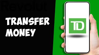 How to Transfer money from TD Bank to Another Bank (2024)