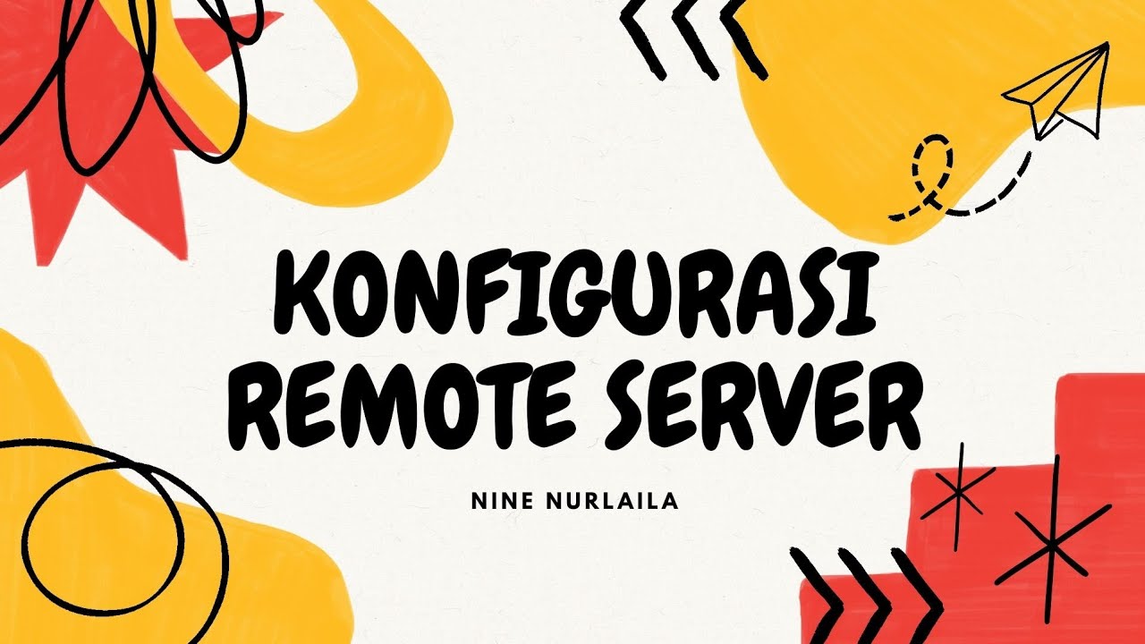 KONFIGURASI REMOTE SERVER (Debian 8) - YouTube