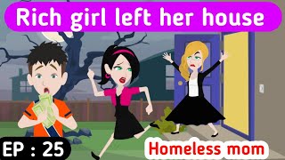 Homeless mom part 25 | English story | Animated stories | Learn English |  Sunshine English