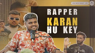 Hu Key Karan - Rapper, Surat, Gujarati Rapper, Become Famous, Life journey | TWP E:15