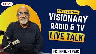 Visionary Radio \u0026 TV Live Tuesday \u0026 Friday With Pastor Jerome Lewis