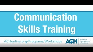 ACH Communication Skills Training