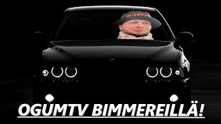 OGUMTV | BIMMEREILLÄ VETOJA!