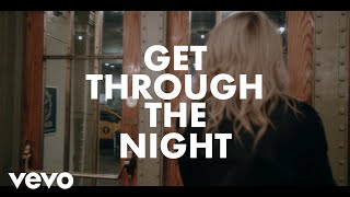 Chloe Lowery - Get Through The Night ( Music )