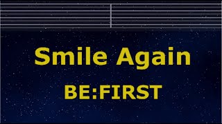 Karaoke♬ Smile Again - BE:FIRST 【No Guide Melody】 Instrumental, Lyric Romanized