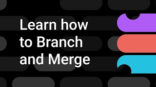 Branching and Merging | Figma Bites