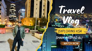 DUBAI TO RIYADH | EXPLORING RIYADH |KSA FOOD| RIYADH SEASON | WONDER GARDEN VLOG -3|SHAIK ARSHAD ALI