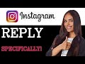 How To Reply To A Specific Message On Instagram (2025)