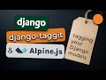 Django-Taggit - REST Framework integration & tag filtering with Alpine.js