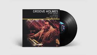 Groove Holmes - No Trouble on the Mountain