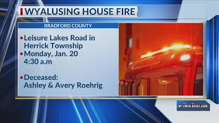 Two dead after early morning house fire in Wyalusing