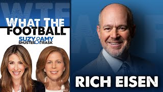 What the Football with Suzy Shuster & Amy Trask – S2E8: Rich Eisen Talks Cowboys, Saints and More