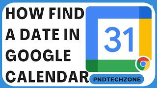How To Find A Date In Google Calendar [ 2026 Quick Guide ]