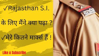 Rajasthan police S.I.- 2021 my study experience