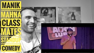 ReactionCheck - Classmates | Stand-up Comedy | Manik Mahna