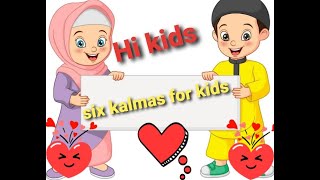 six kalmas in Islam for kids pehla kalma ...