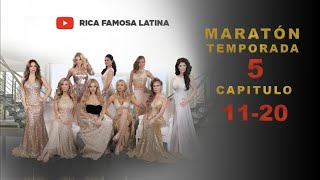 🔴 Rica Famosa Latina  EPISODIOS COMPLETOS Maratón Oficial TEMPORADA 5 | EP 11- 20