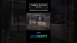 Three River Kitchens - Introducing Pronorm Kitchens to Chelmsford - A New Showroom Opening Soon.