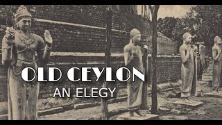 Old Ceylon - An Elegy