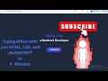 Typing Animation With HTML, CSS and JavaScript In just 4 Minutes
