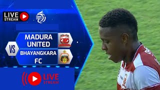 Live Madura United vs Bhayangkara fc | Match live BRI Liga 1 Indonesia | Match Live Score Full HD