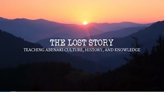 The Lost Story: Teaching Abenaki Culture, History, and Knowledge