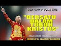 KOMJEN POL. DHARMA PONGREKUN - BERSATU DALAM TUBUH KRISTUS