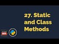 Static and Class Methods | Python Tutorials For Beginners