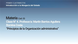 Clase 4 - Principios de la Organización administrativa