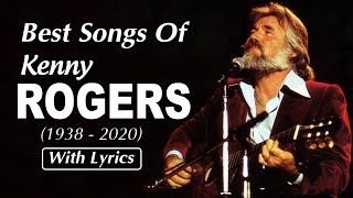 The Best Of Kenny Rogers Songs With Lyrics Playlist - Top 50 Country Songs Of Kenny Rogers Ever