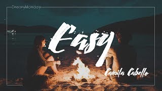 Camila Cabello - Easy lyrics | 中文歌詞翻譯字幕