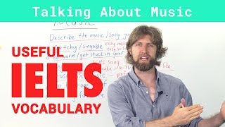 IELTS Speaking Vocabulary - Talking about Music