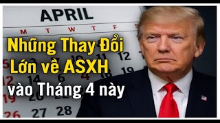 Lưu ý! Tháng 4 này có 4 THAY ĐỔI LỚN về An Sinh Xã Hội dưới thời Trump