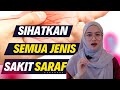 Sihatkan Semua Sakit Saraf (Tanpa Ubat Sintetik)