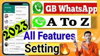 GB WhatsApp A To Z Settings in Hindi 2023 || GB Whatsapp All Features and Settings || GB WhatsApp