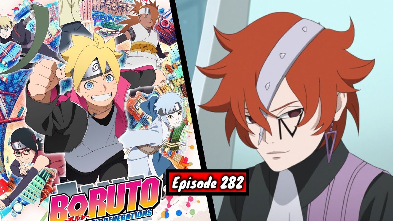 Boruto Episode 282 Release Date Update Youtube