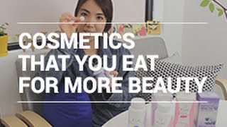 Cosmetics That You EAT For More Beauty | Wishtrend