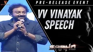 VV Vinayak Speech | Saaho Pre Release Event | Prabhas | Shraddha Kapoor | Sujeeth | UV Creations