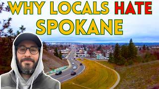 Why Locals Hate Spokane