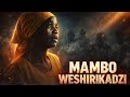 Chief Mutasa | Mambo weShirikadzi,Murume wako Afa wawaigarira