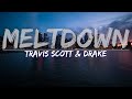 Travis Scott & Drake - MELTDOWN (Clean) (Lyrics) - Audio at 192khz