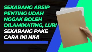 Tips Aman Menyimpan Dokumen Penting, Tidak Perlu Laminating!