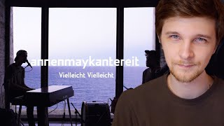 AnnenMayKantereit - Vielleicht Vielleicht, перевод и разбор | Учим немецкий с песней #43