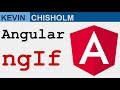 How to use the Angular ngIf directive  - Kevin Chisholm Video