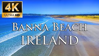 Banna Strand in IRELAND -CINEMATIC VIDEO 4K