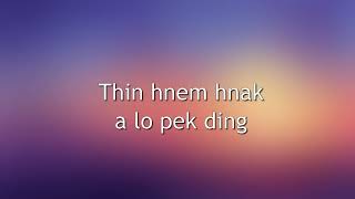 Duh Mi - Denis Thang ||Official Music Lyric Falam Hla ||