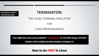 Linux Terminator Emulator - Manage Multiple Linux Terminals for Linux Professionals