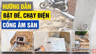 Hướng dẫn lắp đặt đế, chạy điện cho động cơ cổng tự động âm sàn - Lh 0978 890 787